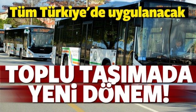 Isparta'da da uygulanacak Toplu taşımada yeni dönem!