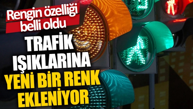 Trafik Işıklarına Yeni Bir Renk Ekleniyor: Beyaz!