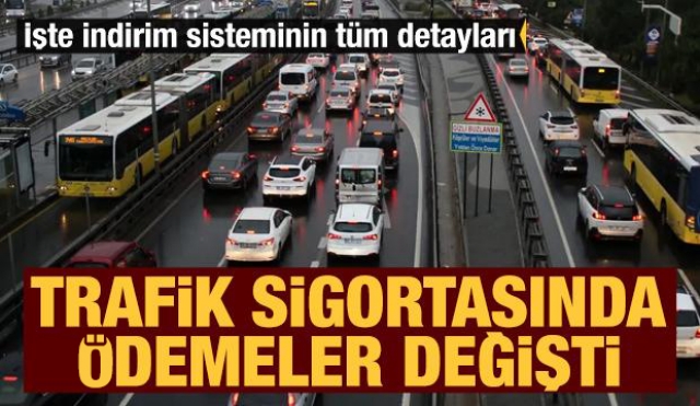 Trafik sigortasında ödemeler değişti Yaptırmayanlar trafikten men