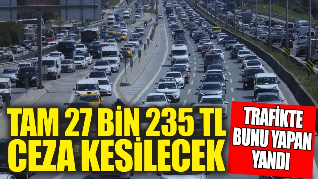 Trafikte Bunları Yapan Sürücüler Yandı