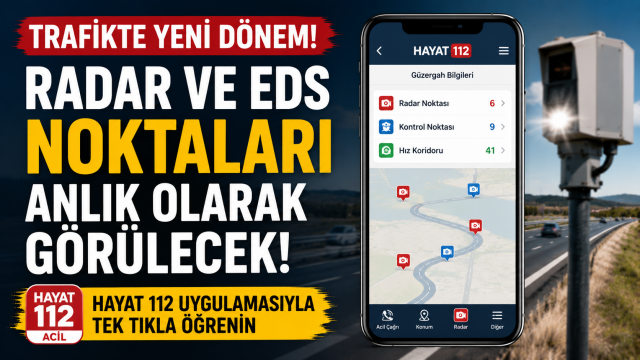 Trafikte Yeni Dönem: Radar Noktaları Artık Telefonda Görülecek