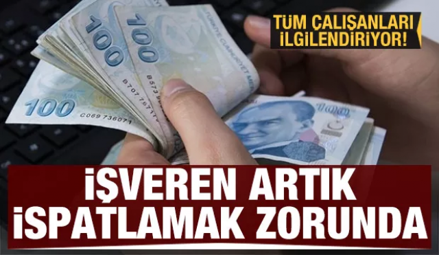 Tüm Çalışanları Ilgilendiriyor! İşveren Artık Ispatlamak Zorunda