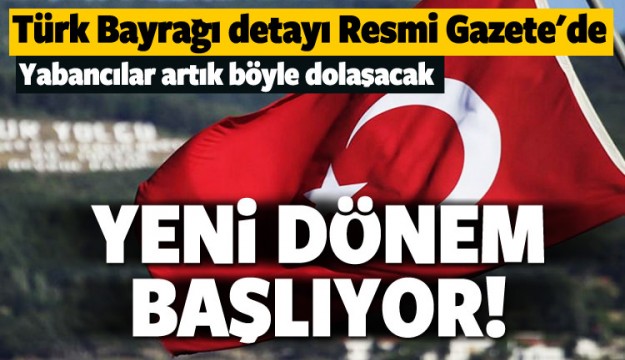 Türk Bayrağı detayı Resmi Gazete'de