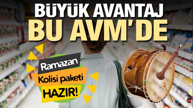 TÜRKER AVM'DE RAMAZAN KOLİSİ VE İNDİRİM