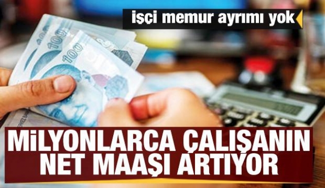 Türkiye Haber Ajansı: Çalışanların net maaşı artıyor!
