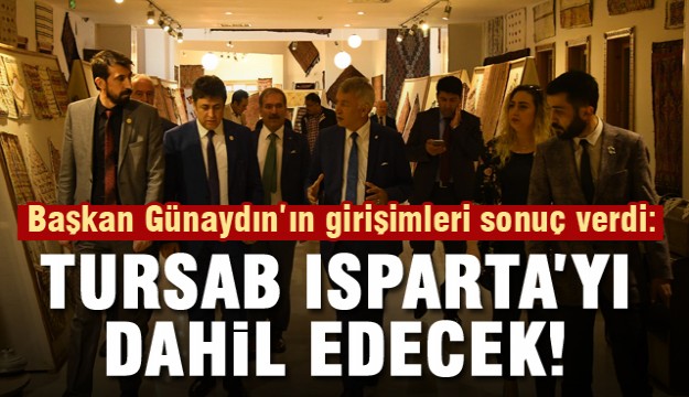 TURSAB ISPARTA’YI 365 GÜNLÜK TURLARA DAHİL EDECEK 