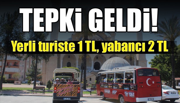 Tuvalette yerli turiste 1 TL, yabancı 2 TL uygulamasına tepki 