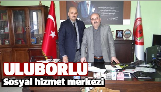 ULUBORLU SOSYAL HİZMET MERKEZİ