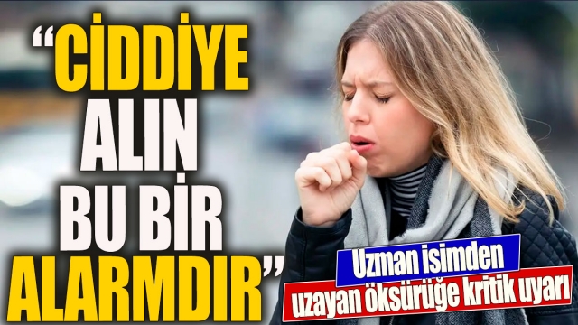 Uzman İsimden Uzayan Öksürüğe Kritik Uyarı: "Ciddiye Alın, Bu Bir Alarmdır"