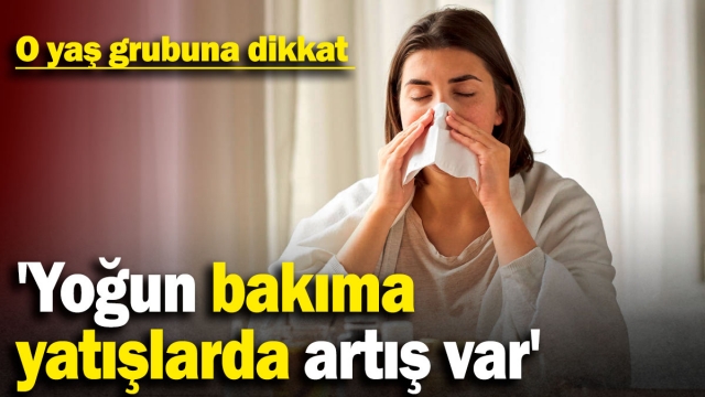 Vakalar Artıyor: Yoğun Bakımda Artış ve Risk Altındaki Yaş Grubu