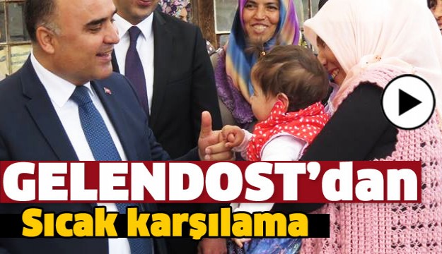 VALİ GÜNAYDIN'A GELENDOST'DAN SICAK KARŞILAMA