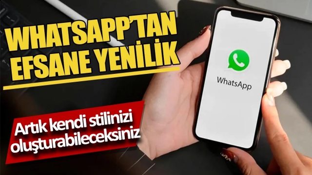 WhatsApp'a Yenilik Geldi: Knedi Stilinizi Oluşturun