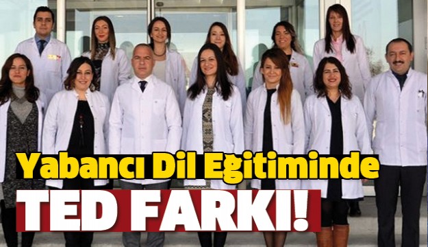 Yabancı dil eğitimde TED Isparta Koleji farkı