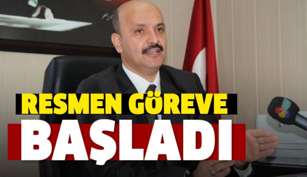 YAKUP KÜTÜK  RESMEN GÖREVE BAŞLADI