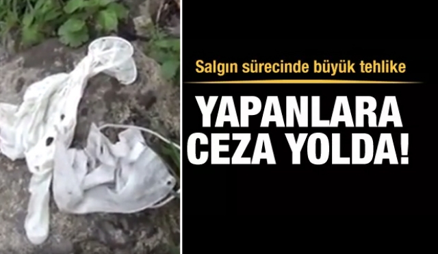 YAPANLARA CEZA YOLDA! BÜYÜK TEHLİKE!
