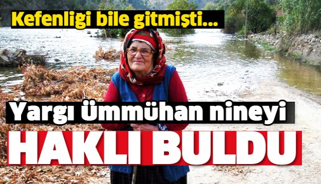 YARGI ÜMMÜHAN NİNEYİ HAKLI BULDU