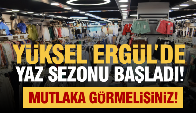 Yaz Modasının Adresi: Yüksel Ergül Giyim Dünyası!