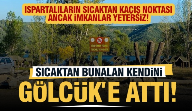 Yaz Sıcaklarında Gölcük'e Ispartalıların Akını Devam Ediyor, Ancak İstekler Artıyor!