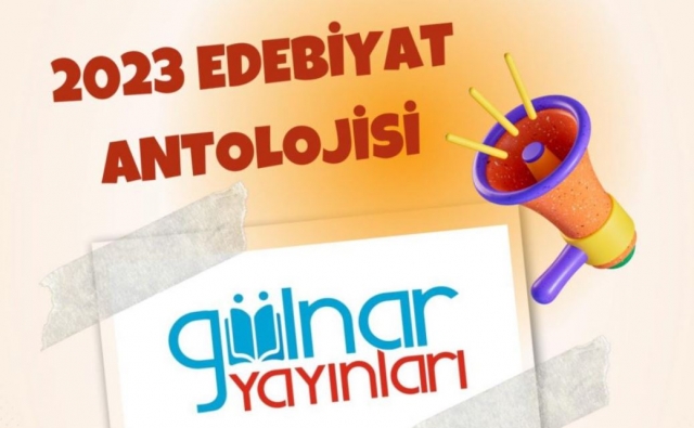 YAZARLAR VE ŞAİRLER ANTOLOJİYE BULUŞUYOR