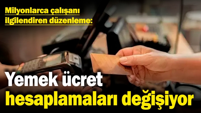 Yemek Ücret Hesaplamaları Değişiyor: Milyonlarca Çalışanı İlgilendiren Düzenleme