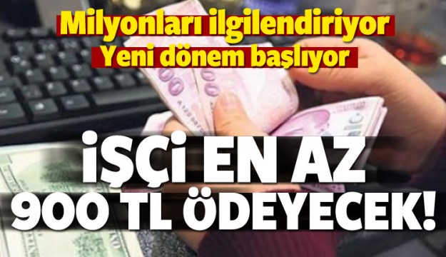 Yeni dönem başlıyor! En az 900 TL ödenecek