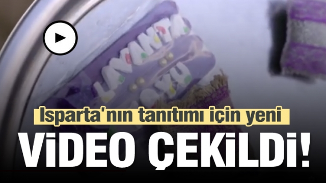 YENİ ISPARTA LAVANTA TANITIM FİLMİ