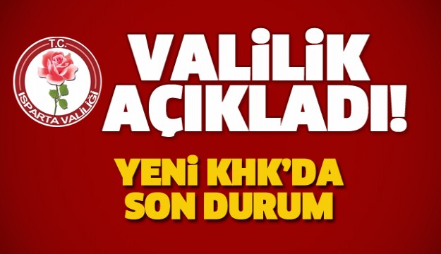 YENİ KHK'DAN ISPARTA BÖYLE ETKİLENDİ