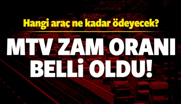 Yeni MTV zam oranı açıklandı