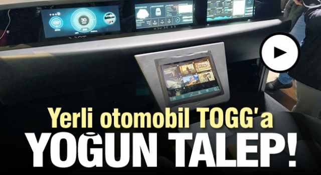 Yerli otomobil TOGG'a sipariş yağıyor! İşte son rakamlar...