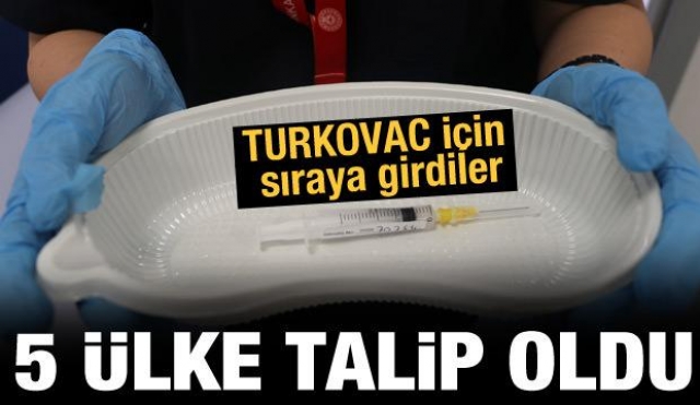 Yerli ve Milli Turkovac aşısına 5 ülke talip oldu