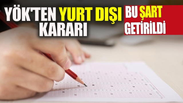 YÖK'ten Yurt Dışı Üniversitelere Yeni Karar