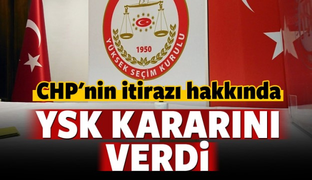 YSK'dan CHP'ye ret!