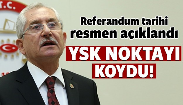 YSK'dan Referandum kararı! İşte resmi tarih