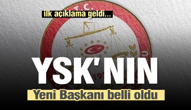 YSK'nın yeni başkanı Akkaya oldu!