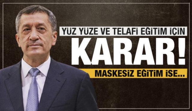 Yüz yüze ve telafi eğitim için karar!