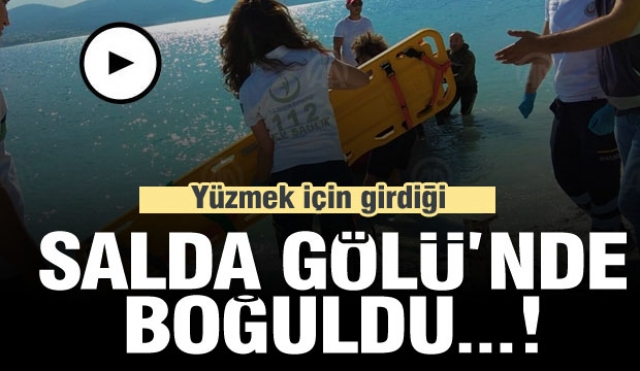 Yüzmek için girdiği Salda Gölü’nde boğuldu