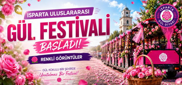 2026 Isparta Uluslar Arası Gül Festivali'nden Renkli Görüntüler