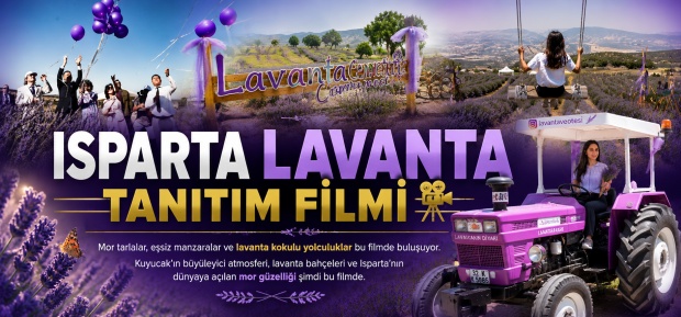 Isparta'nın Mor Mirası Tanıtım Filmiyle Dünyaya Anlatılıyor